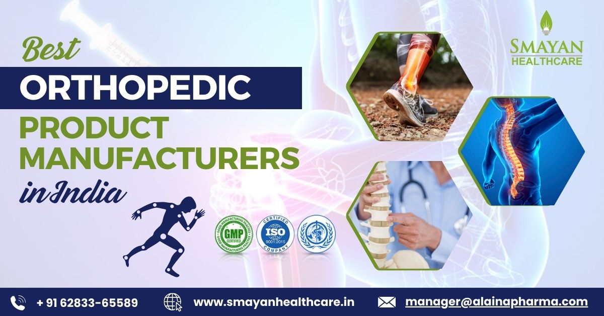 Best Orthopedic Products Manufacturers in India